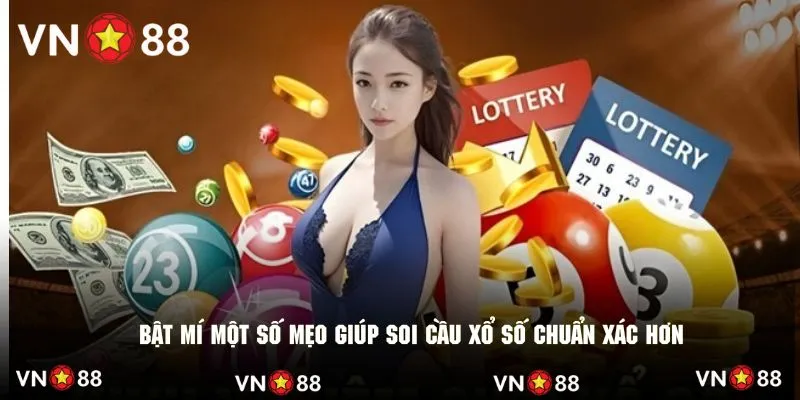 Bật mí một số mẹo giúp soi cầu xổ số chuẩn xác hơn